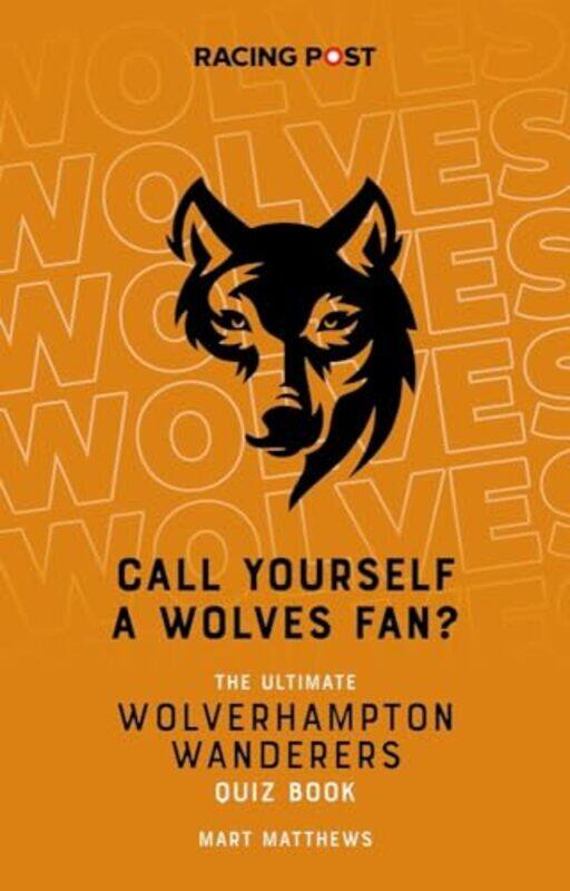 

Call Yourself a Wolves Fan by Collins 11+The 11 Plus Tutoring AcademyPhilip McMahon-Paperback