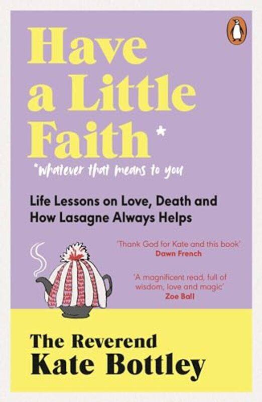 

Have A Little Faith by The Reverend Kate Bottley -Paperback