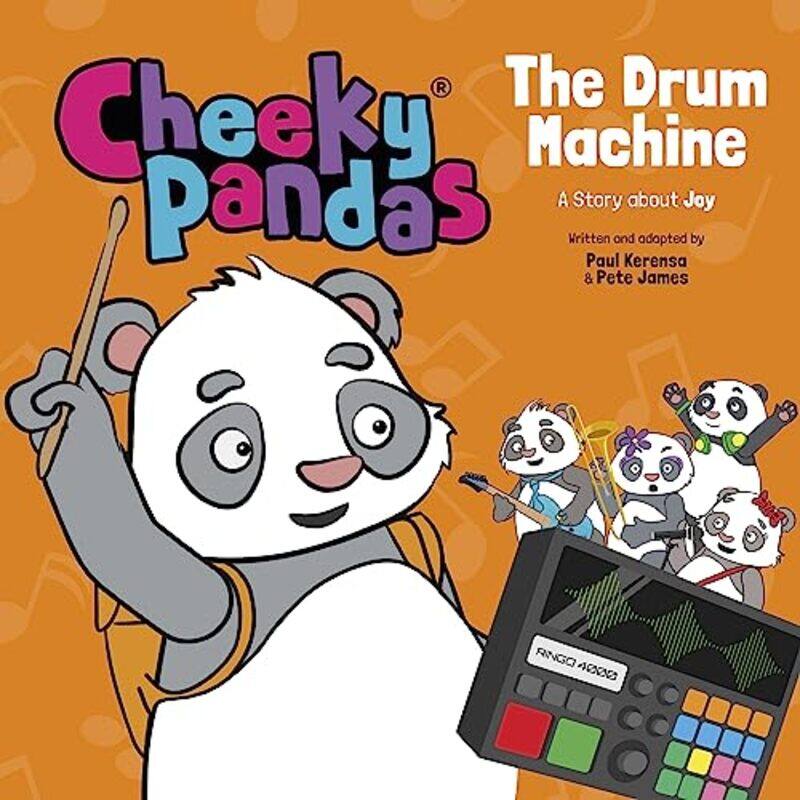 

Cheeky Pandas The Drum Machine by Paul KerensaPete James-Hardcover