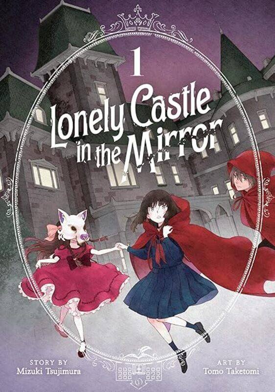 

Lonely Castle In The Mirror Manga Vol. 1 by Tsujimura Mizuki - Taketomi Tomo Paperback