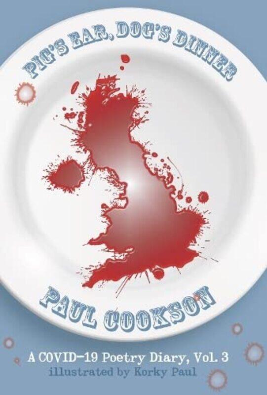 

Pigs Ear Dogs Dinner by Paul CooksonKorky Paul-Paperback