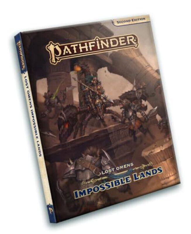 

Pathfinder Lost Omens Impossible Lands P2 by Mariam AhmadSaif AnsariAlexandria BustionBasheer GhouseMichelle JonesTJ KahnMatt MorrisDave NelsonShiv Ra