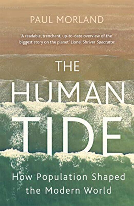 

The Human Tide by Paul Morland-Paperback