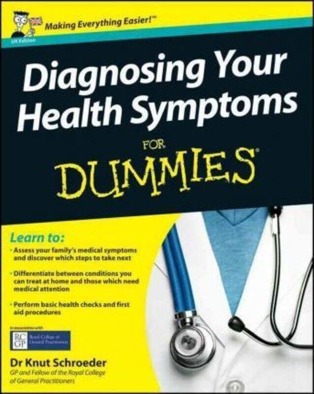 

Diagnosing Your Health Symptoms For Dummies, Paperback Book, By: Knut Schroeder