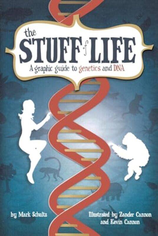 

The Stuff of Life by Mark Schultz-Paperback