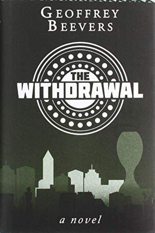 

The Withdrawal by Geoffrey Beevers-Hardcover