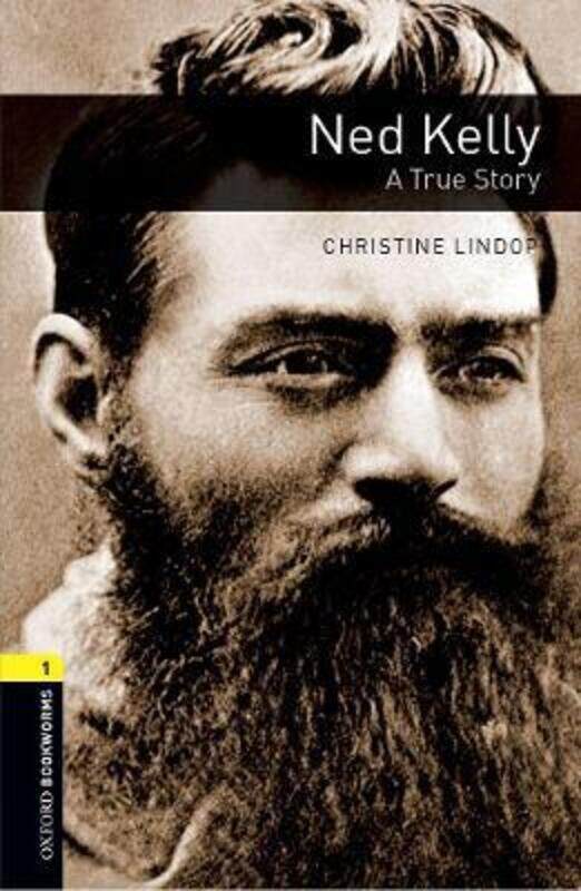 

Oxford Bookworms Library: Level 1: Ned Kelly: A True Story Audio Pack.paperback,By :Lindop, Christine