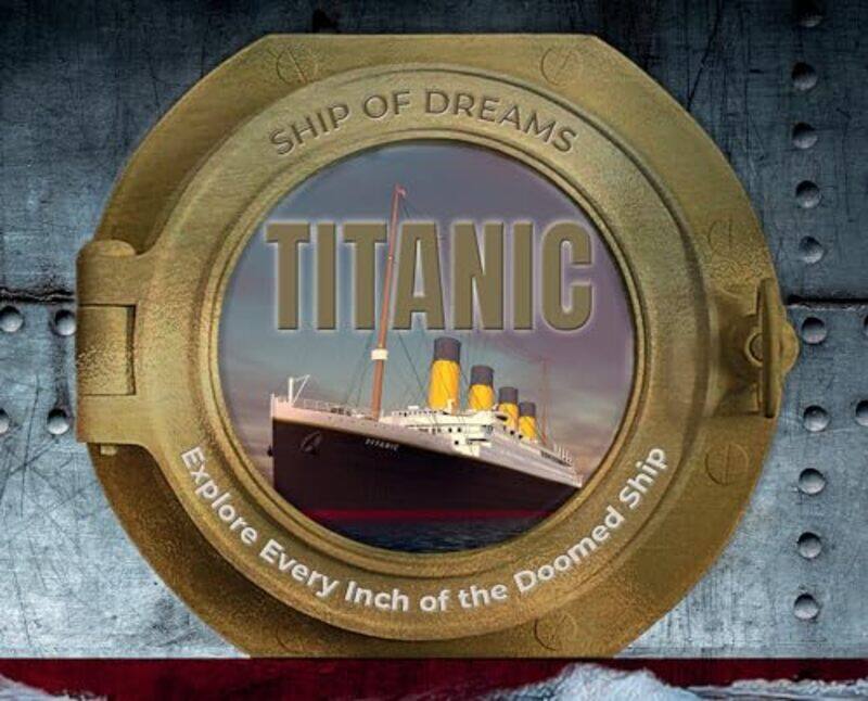 

Titanic Ship Of Dreams By Scholastic - Hardcover