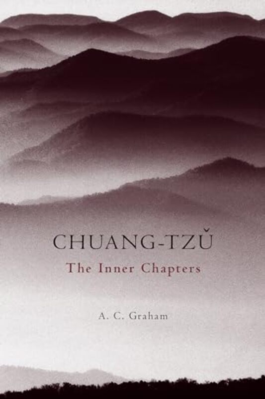 

The Inner Chapters by Chuang-TzuA C Graham-Paperback