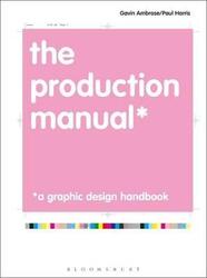 ^(Q) The Production Manual: A Graphic Design Handbook (Advanced Level),Paperback,ByGavin Ambrose