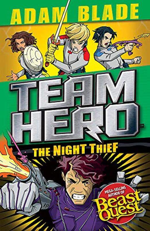 

Team Hero The Night Thief by Adam Blade-Paperback