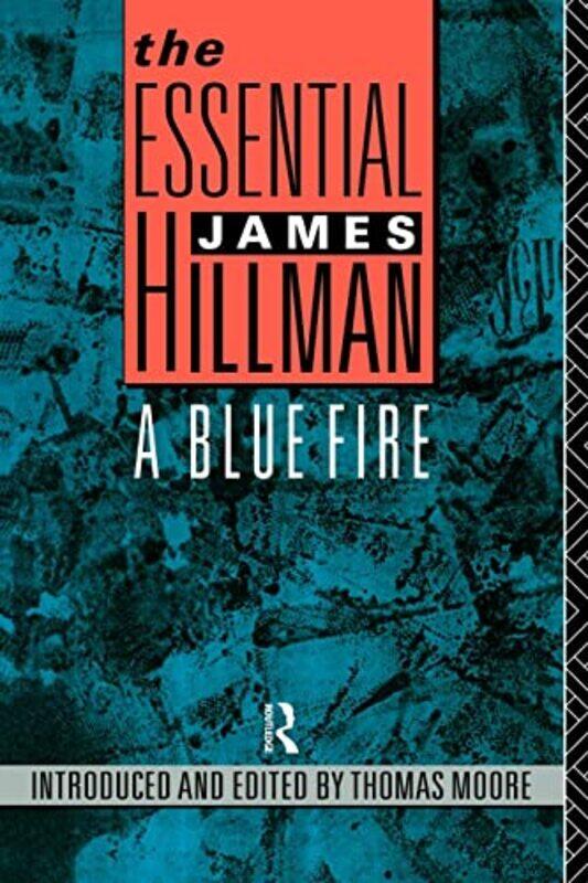 

The Essential James Hillman by James HillmanThomas Moore-Paperback