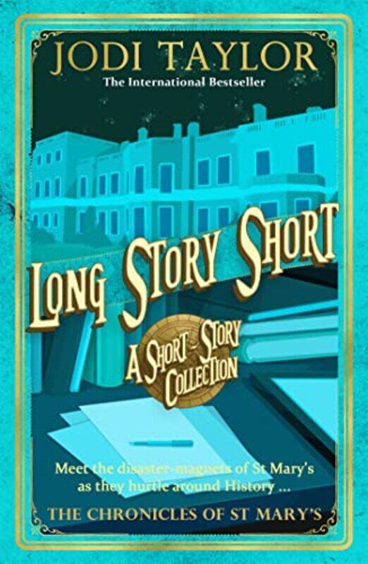 

Long Story Short short story collection by Jodi Taylor-Paperback