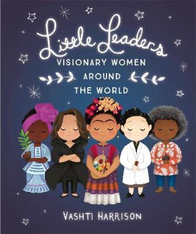 

Little Leaders: Visionary Women Around the World.paperback,By :Harrison, Vashti