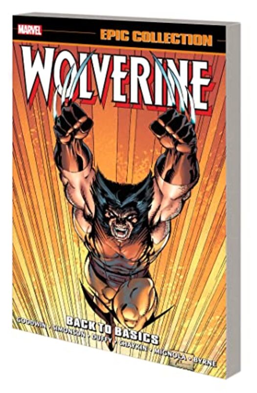 Wolverine Epic Collection: Back To Basics,Paperback,By:Goodwin, Archie