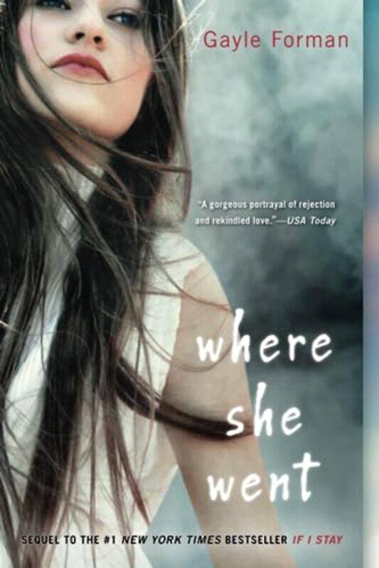 

Where She Went , Paperback by Gayle Forman