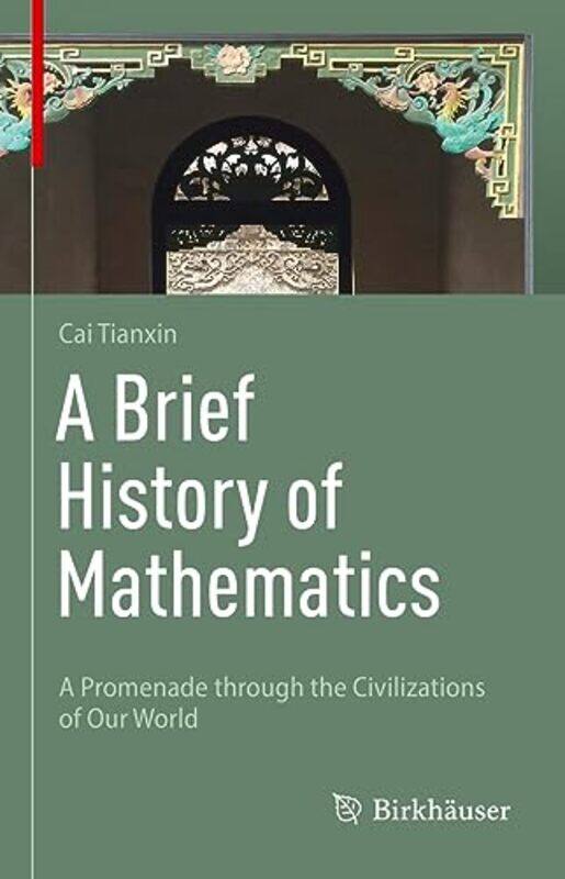 

A Brief History of Mathematics by Tianxin Cai-Hardcover