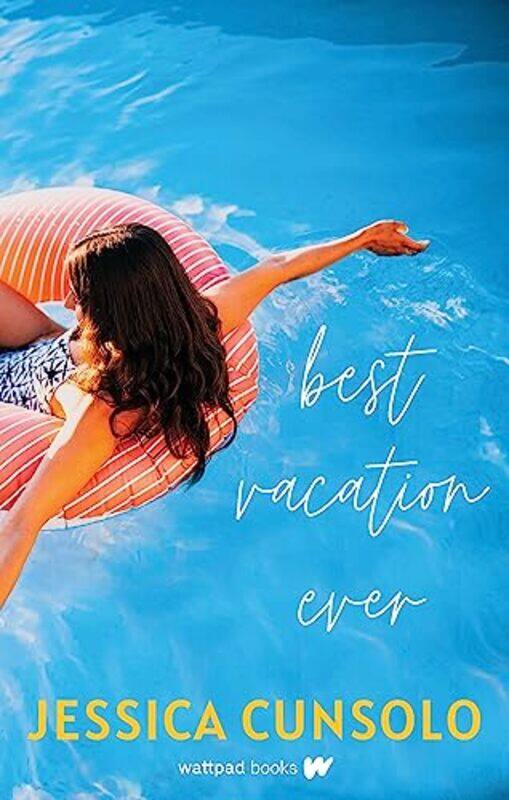 

Best Vacation Ever by Jessica Cunsolo-Paperback