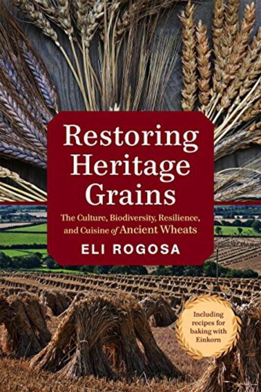 

Restoring Heritage Grains by John J Berger-Paperback