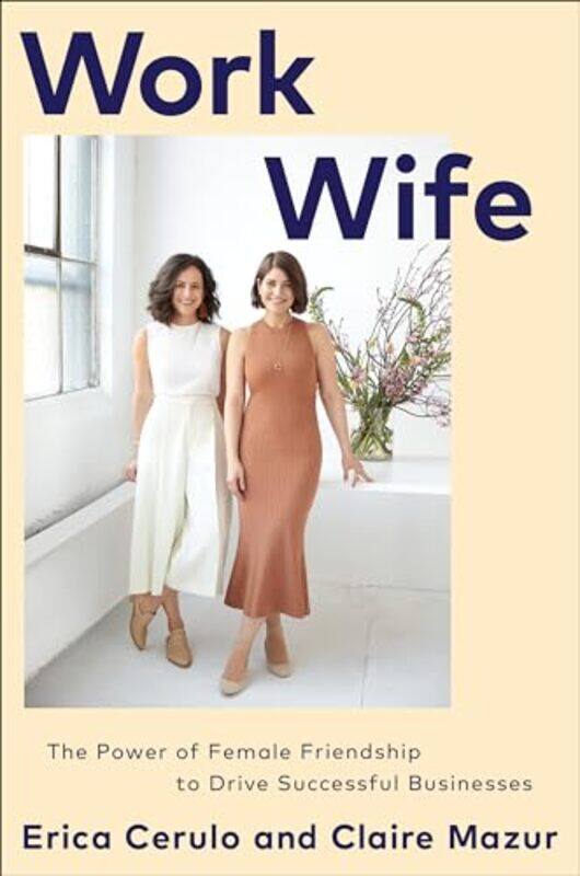 

Work Wife by Erica CeruloClaire Mazur-Hardcover