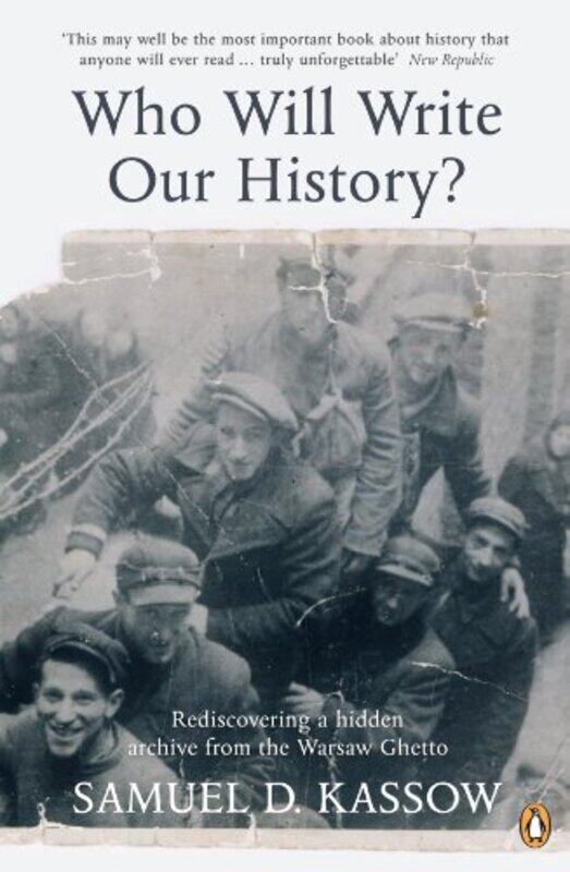 

Who Will Write Our History by Samuel D Kassow-Paperback