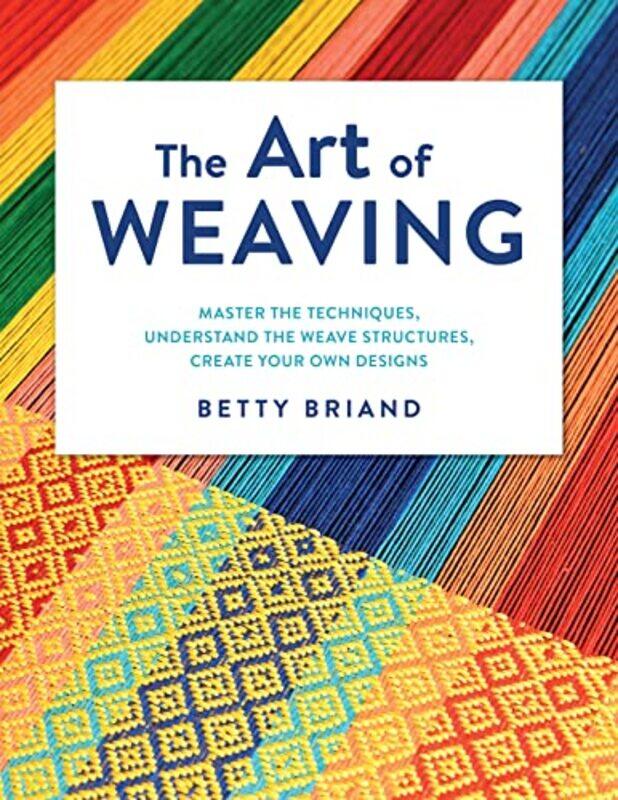 

The Art of Weaving by Amanda Kirby-Hardcover