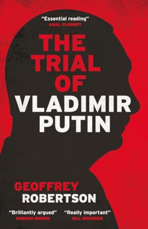 

The Trial of Vladimir Putin by Geoffrey, QC Robertson -Hardcover