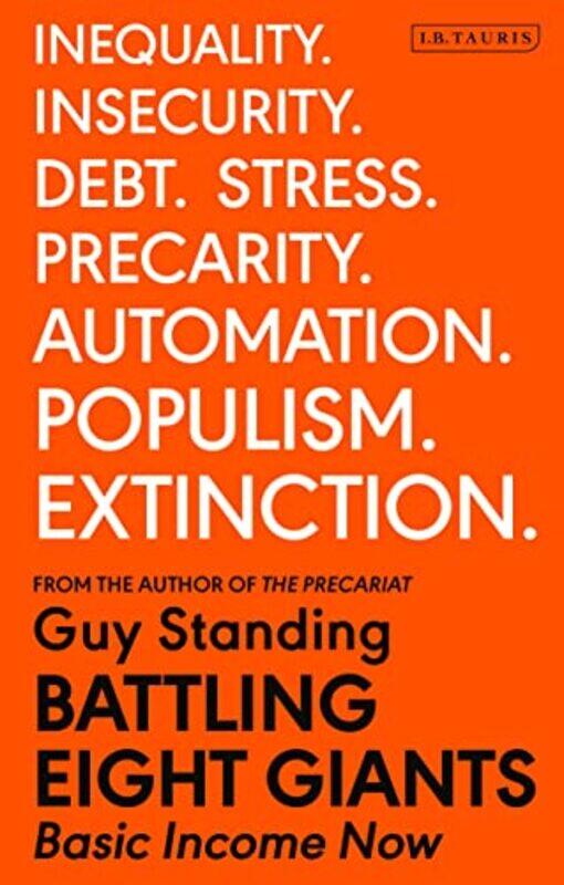 

Battling Eight Giants by Prof Guy SOAS, UK Standing-Paperback