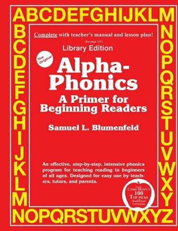 

Alpha-Phonics A Primer for Beginning Readers: (Library Edition), Paperback Book, By: Samuel L Blumenfe D