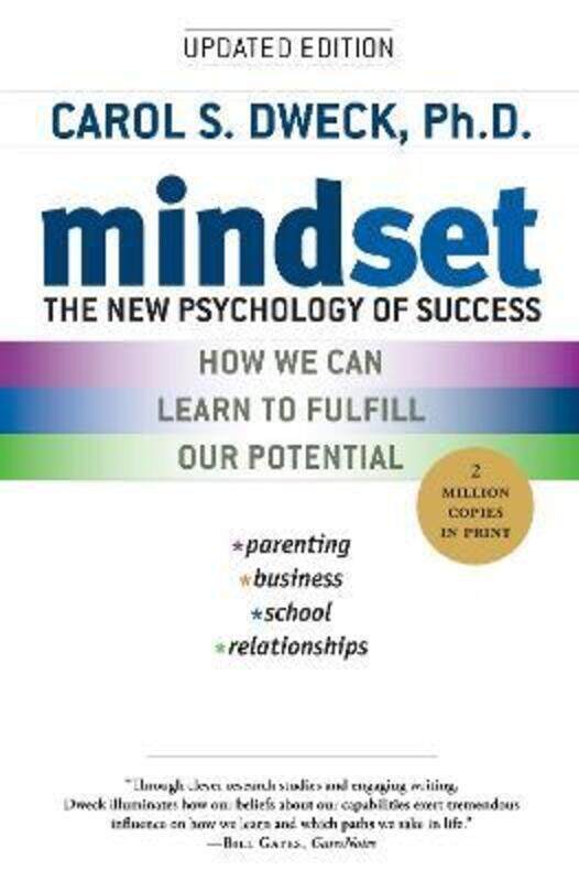 

Mindset: The New Psychology of Success,Hardcover, By:Dweck, Carol S, PhD (Columbia University New York)
