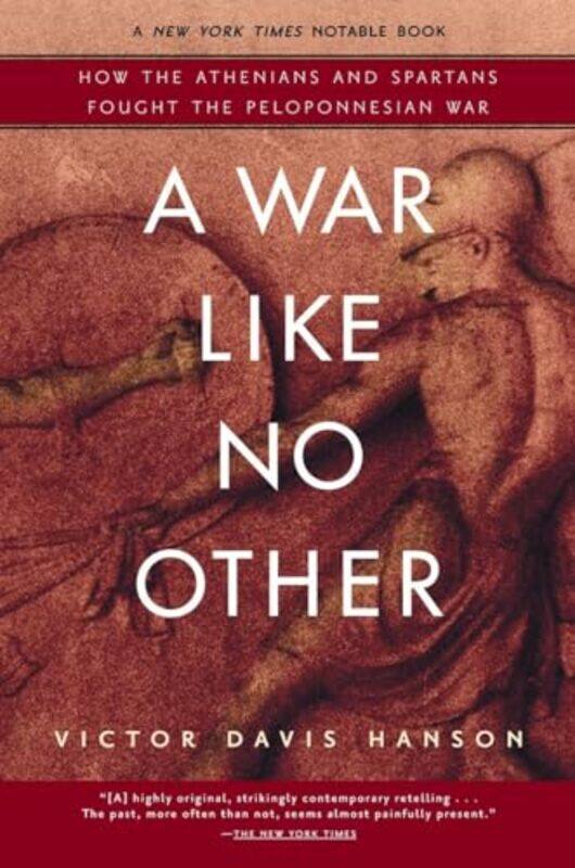 

A War Like No Other by Victor Davis Hanson-Paperback
