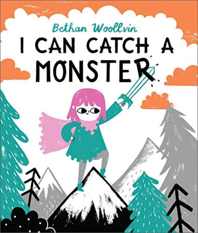 

I Can Catch a Monster by Bethan Woollvin-Paperback