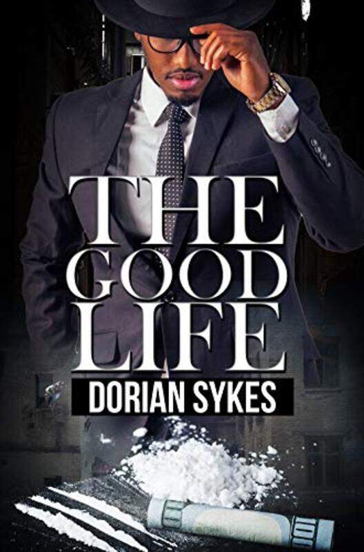 

The Good Life by Dorian Sykes-Paperback