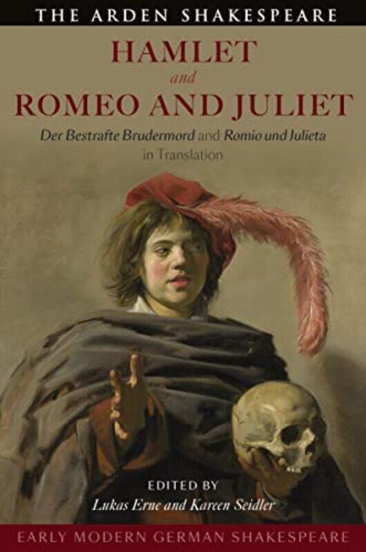 

Early Modern German Shakespeare Hamlet and Romeo and Juliet by Gill MuntonTim ArchboldRuth Miskin-Paperback