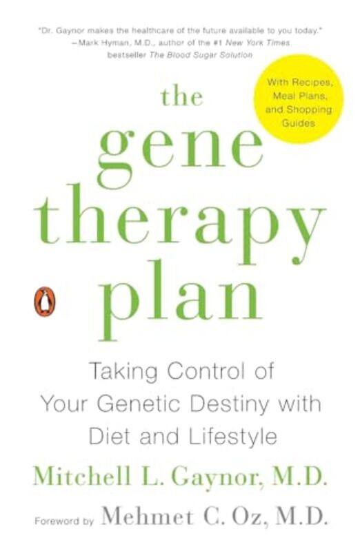 

The Gene Therapy Plan by Mitchell L GaynorMehmet C Oz-Paperback