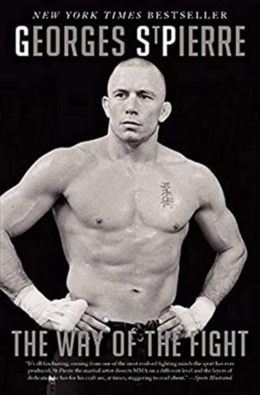Way Of The Fight By Georges St-Pierre -Paperback