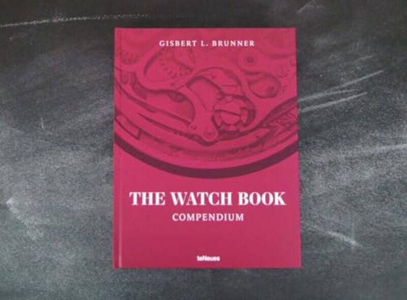 

The Watch Book Compendium Revised Edition by Gisbert L Brunner-Hardcover