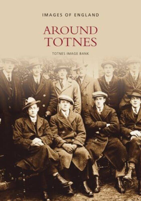 

Around Totnes by Barry Weeks-Paperback