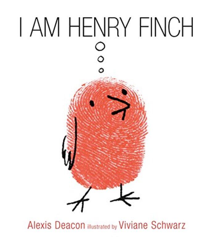 

I Am Henry Finch by Alexis DeaconSilvia Viviane SchwarzViviane Schwarz-Paperback