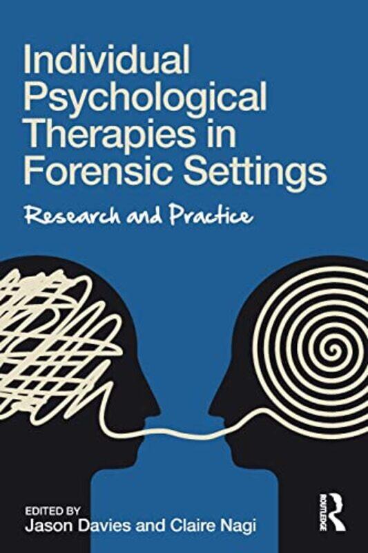 

Individual Psychological Therapies in Forensic Settings by Rudolf SteinerM Barton-Paperback