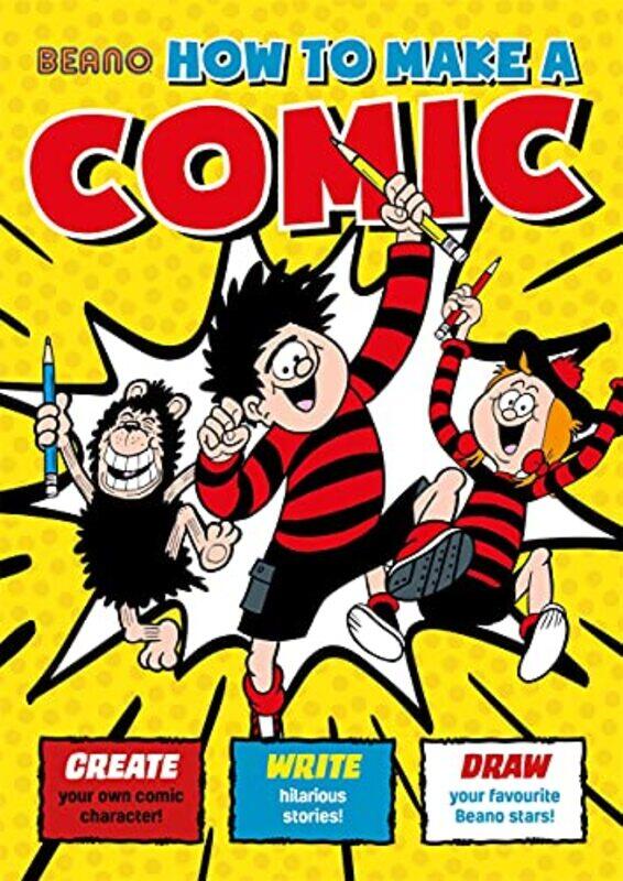 

Beano How To Make a Comic by Nigel ParkinsonEmily McGorman Bruce-Paperback