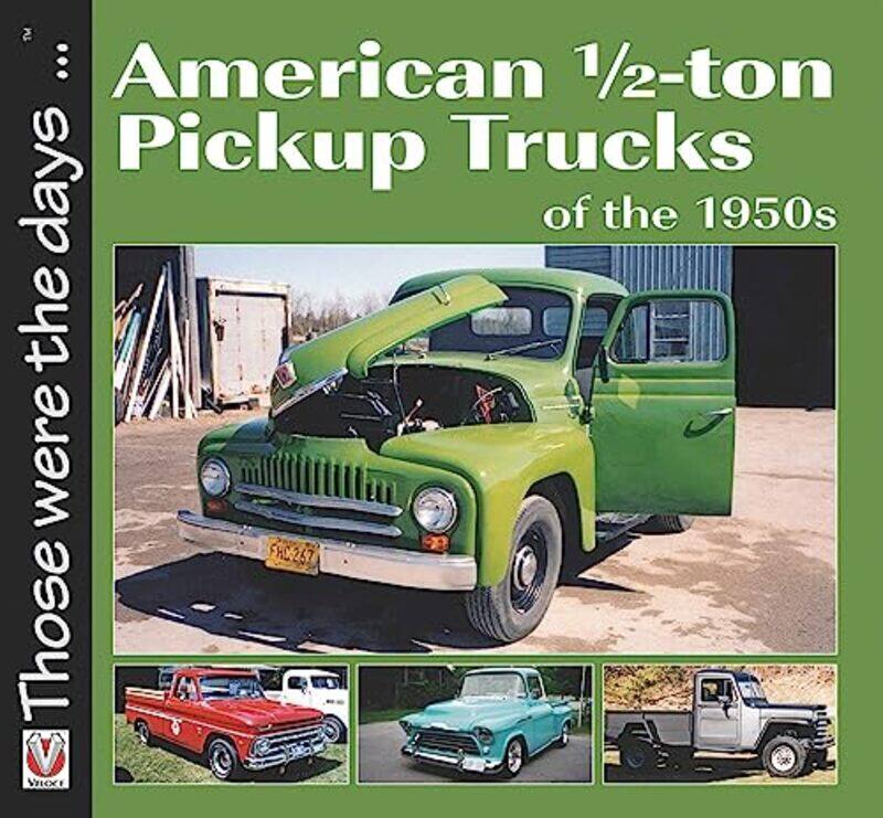 

American 12Ton Pickup Trucks of the 1950s by Norm Mort-Paperback