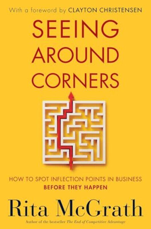 

Seeing Around Corners by Rita McGrath-Paperback