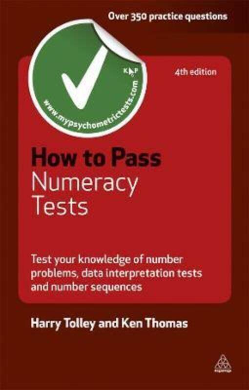 

Testing Series: How to Pass Numeracy Tests: Test Your Knowledge of Number Problems, Data Interpretat.paperback,By :Harry Tolley