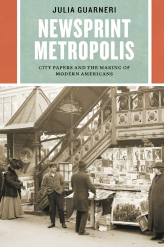 Newsprint Metropolis by Julia Guarneri-Paperback