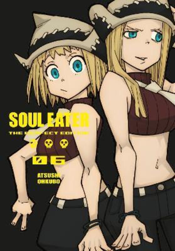 Soul Eater: The Perfect Edition 06 ,Hardcover By Ohkubo, Atsushi