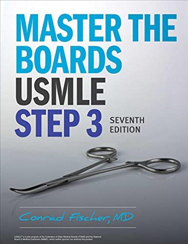 

Master the Boards USMLE Step 3 7th Ed by Conrad, MD Fischer-Paperback