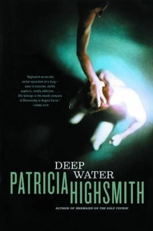 

Deep Water.paperback,By :Patricia Highsmith