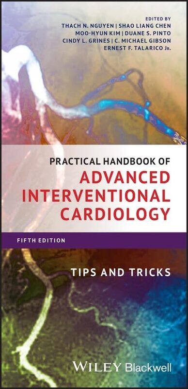 

Practical Handbook Of Advanced Interventional Cardiology By Thach N. Nguyen -Paperback