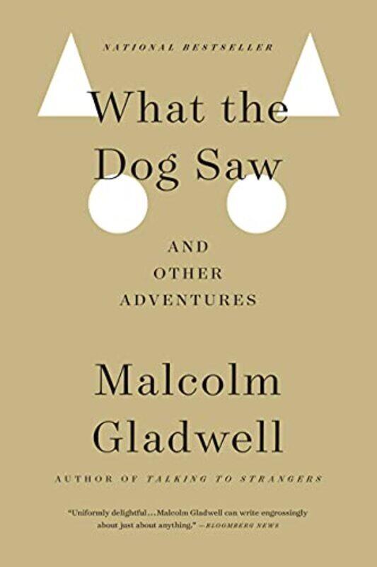 

What the Dog Saw: And Other Adventures , Paperback by Gladwell, Malcolm